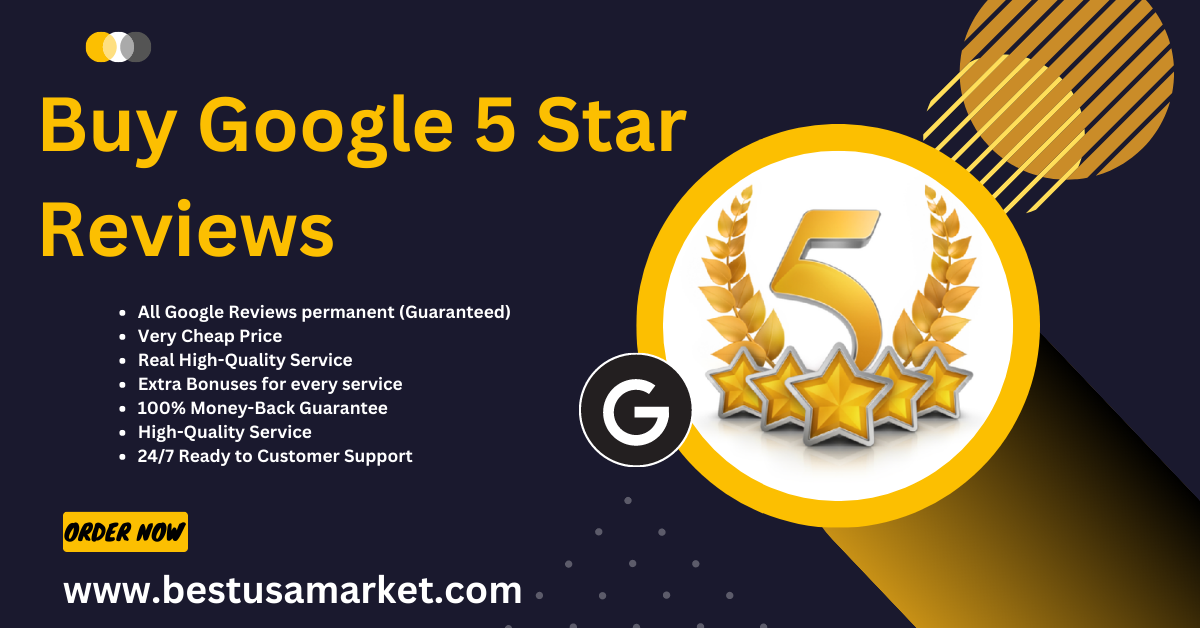 Buy Google 5 Star Reviews 